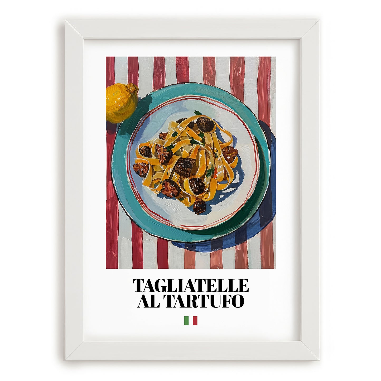 Tagliatelle al Tartufo – Italian Pasta, Osteria Wall Art, placed in minimal white frame