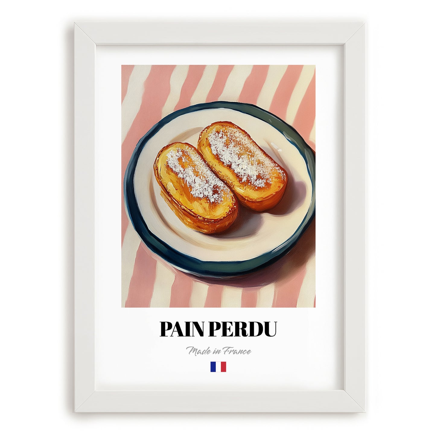 Pain Perdu – on Striped Tablecloth, French French Dessert Still Life, placed in minimal white frame