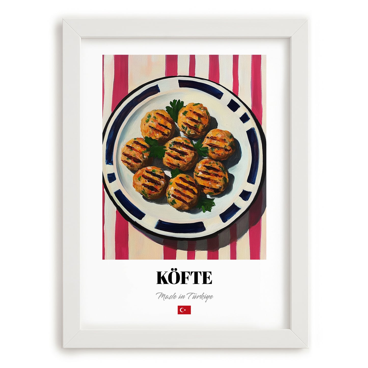 Köfte – on Striped Tablecloth, Turkish Food Wall Painting, placed in minimal white frame