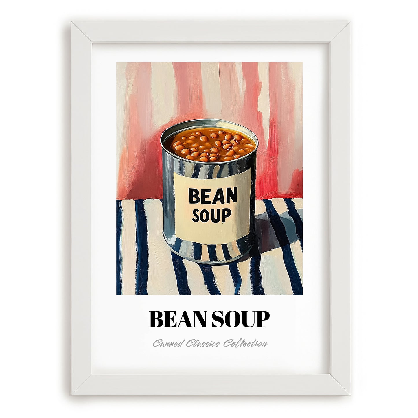 Bean Soup – on Striped Tablecloth, Canned Vegetables Wall Decor, placed in minimal white frame