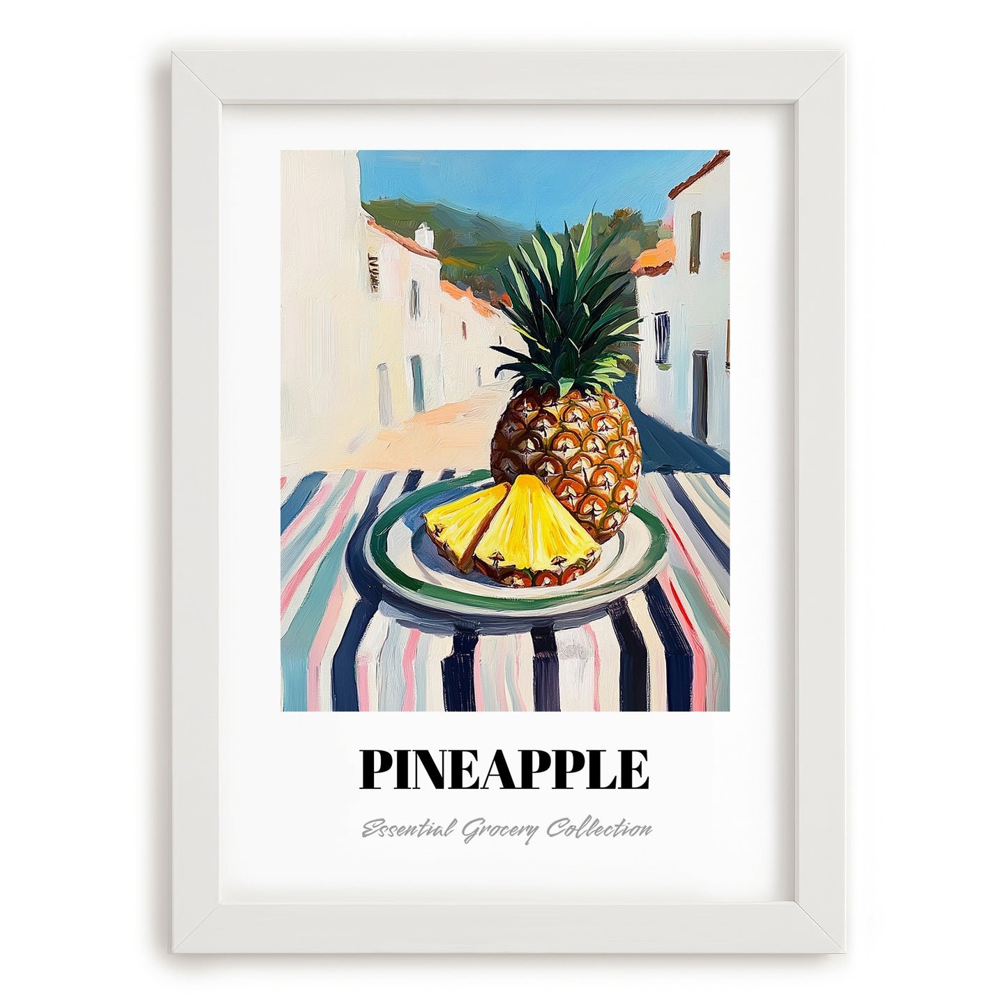 Pineapple – White village Urban Café Scene, Fruit Painting, placed in minimal white frame
