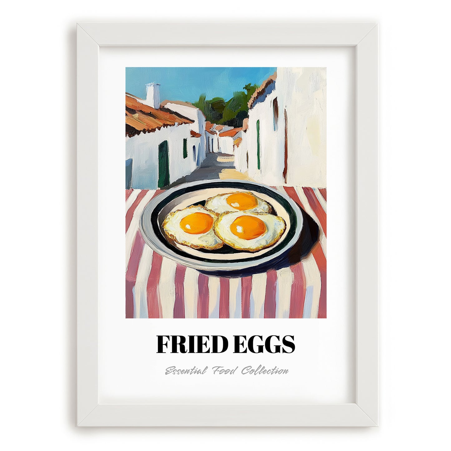 Fried Eggs – White village Urban Café Scene, American Food Poster, placed in minimal white frame