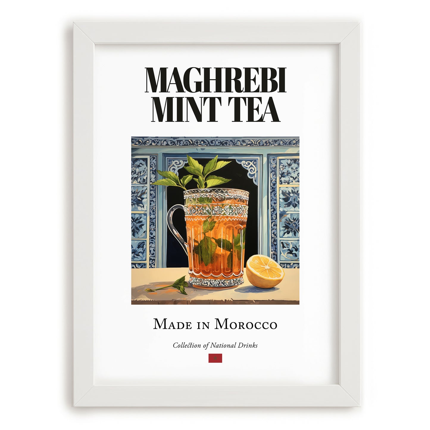 Maghrebi Mint Tea – Moroccan Tea, Tea Lounge Poster, placed in minimal white frame