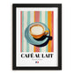Café au Lait – French Coffee, Coffeehouse Wall Art, in sleek black frame
