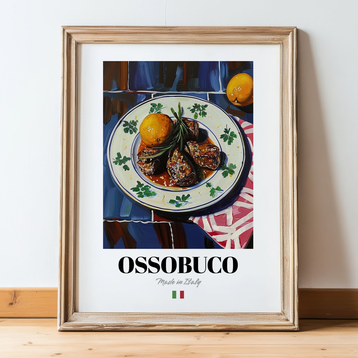Ossobuco – Italian Stew Dish, Restaurant Painting, in wooden frame leaning on the floor