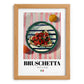 Bruschetta – Italian Snack Dish, Fine Dining Restaurant Print, set in oak frame