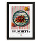 Bruschetta – Italian Snack Dish, Fine Dining Restaurant Print, in sleek black frame