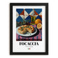 Focaccia – Italian Bread Dish, Tavern Poster, in sleek black frame
