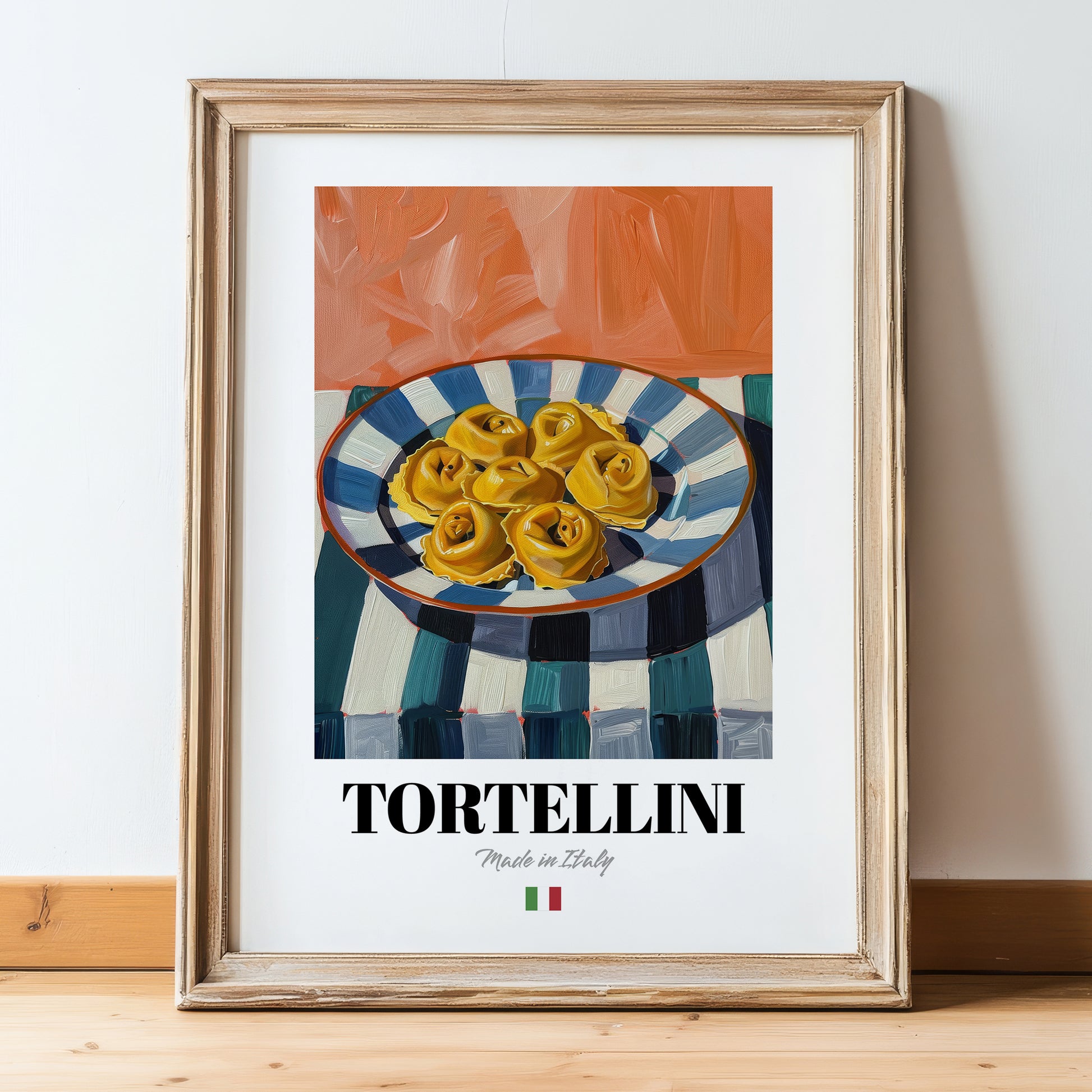 Tortellini – Italian Pasta, Trattoria Poster, in wooden frame leaning on the floor