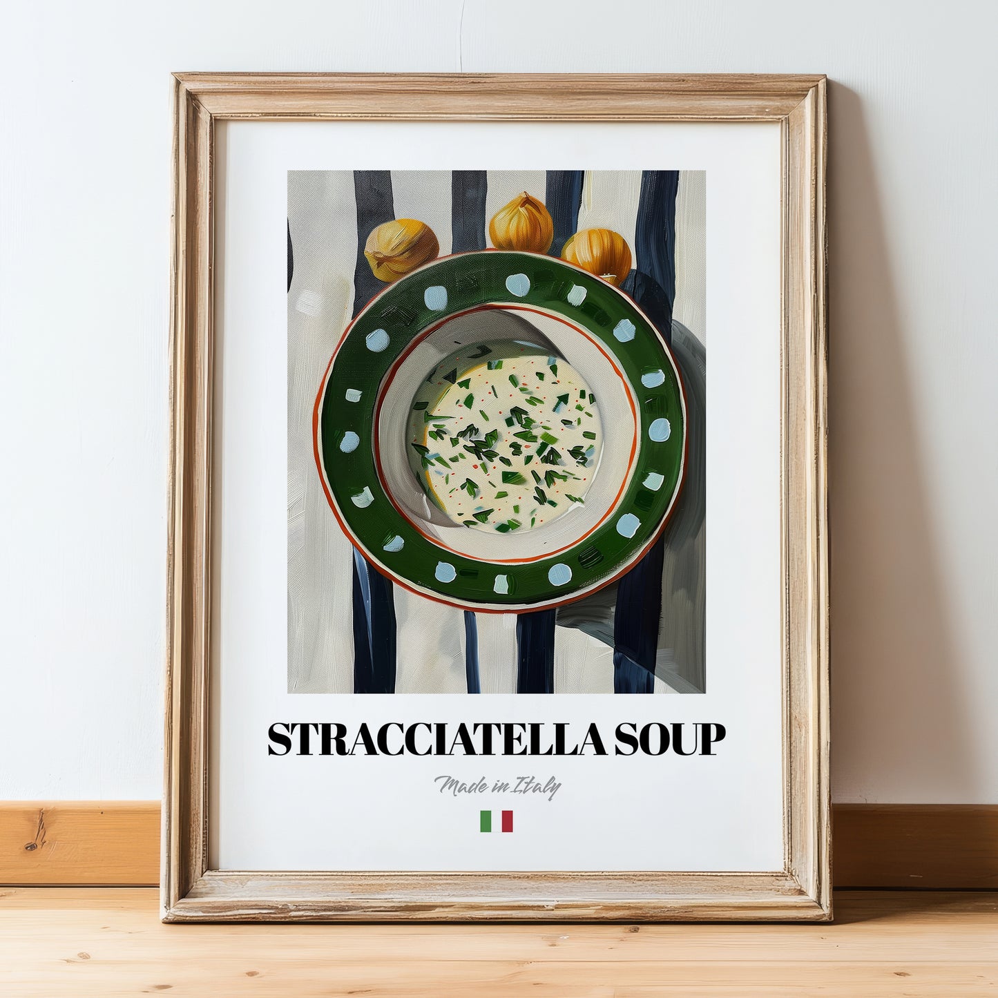 Stracciatella Soup – Italian Soup Dish, Bistro Painting, in wooden frame leaning on the floor
