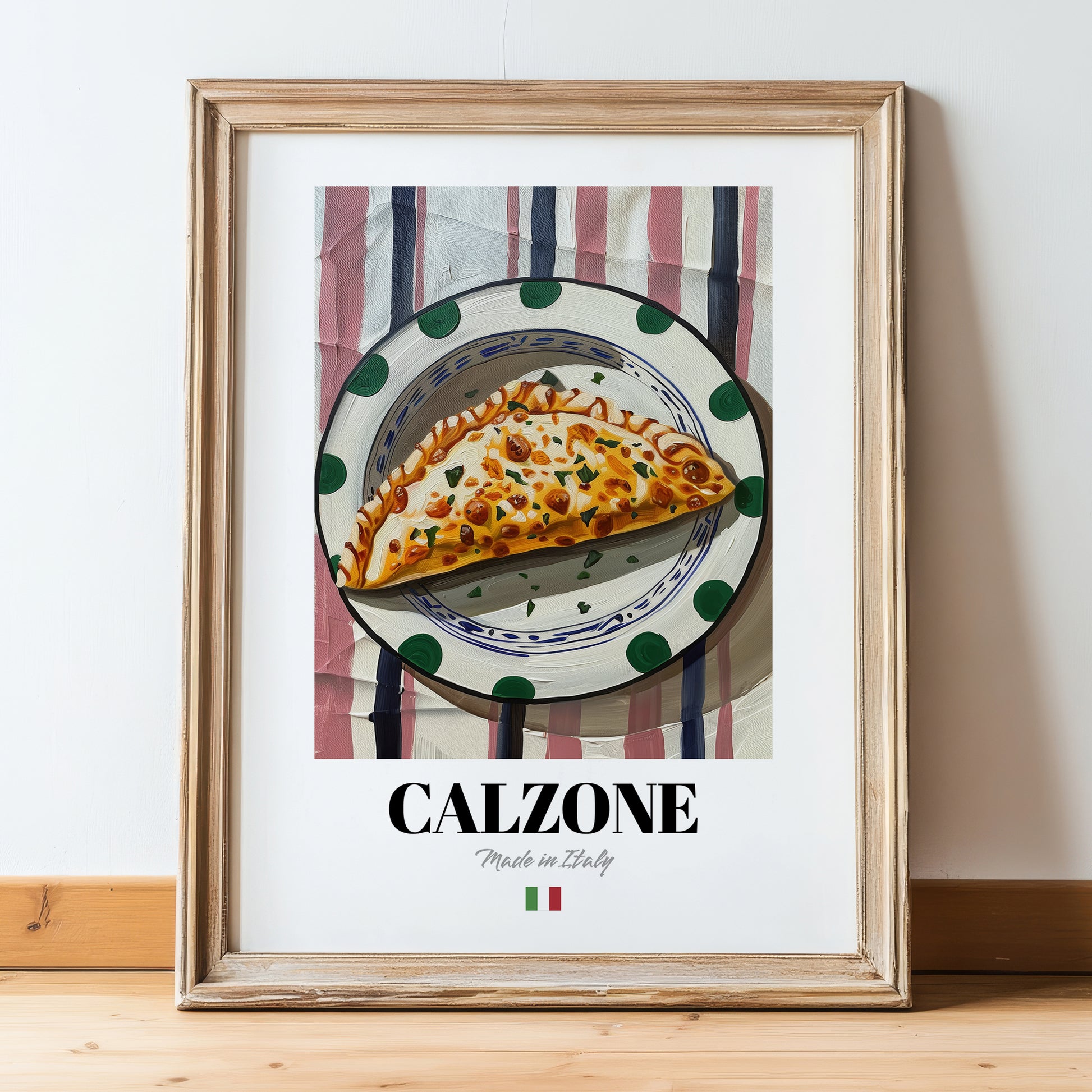 Calzone – Italian Pizza, Pizzeria Wall Art, in wooden frame leaning on the floor