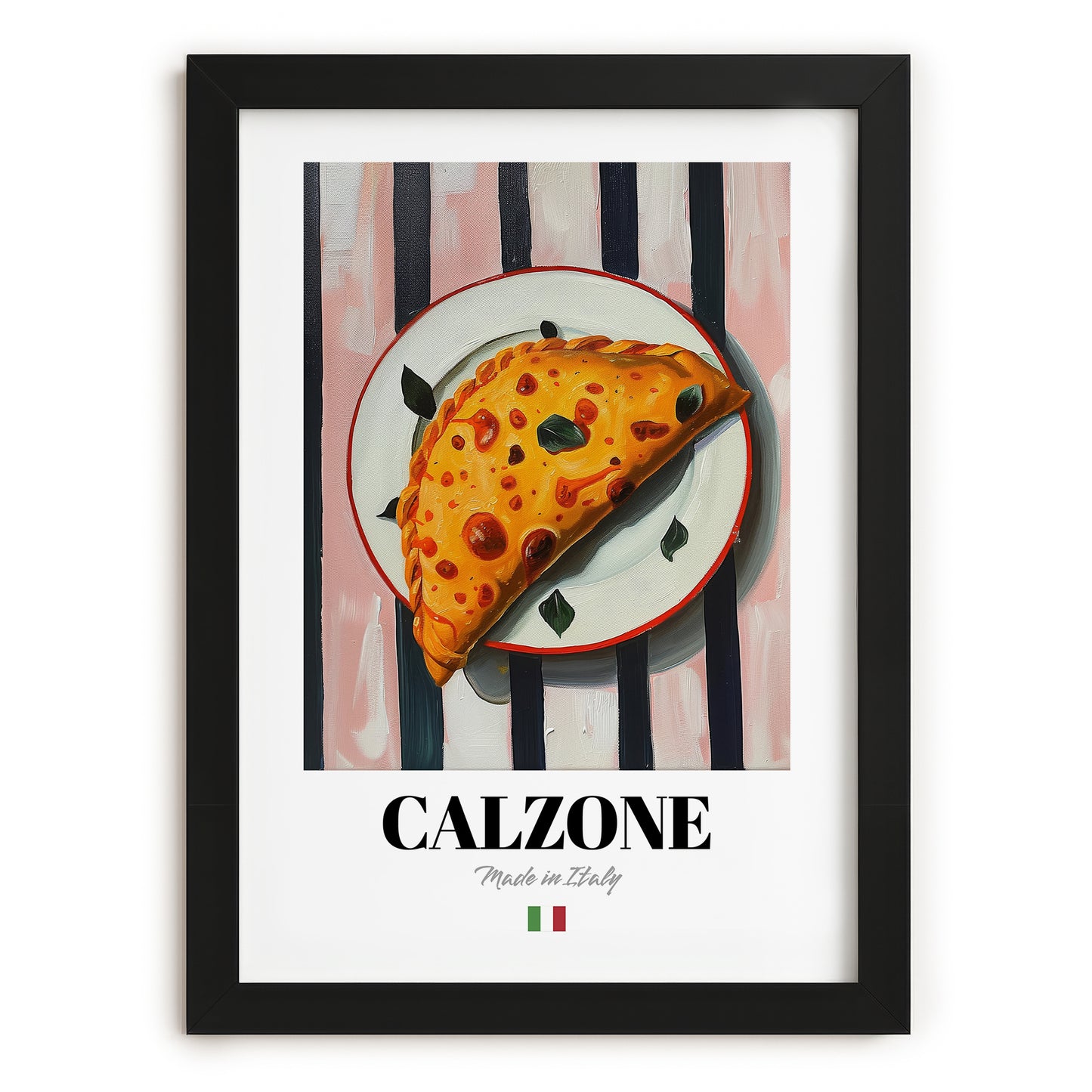 Calzone – Italian Pizza, Restaurant Poster, in sleek black frame
