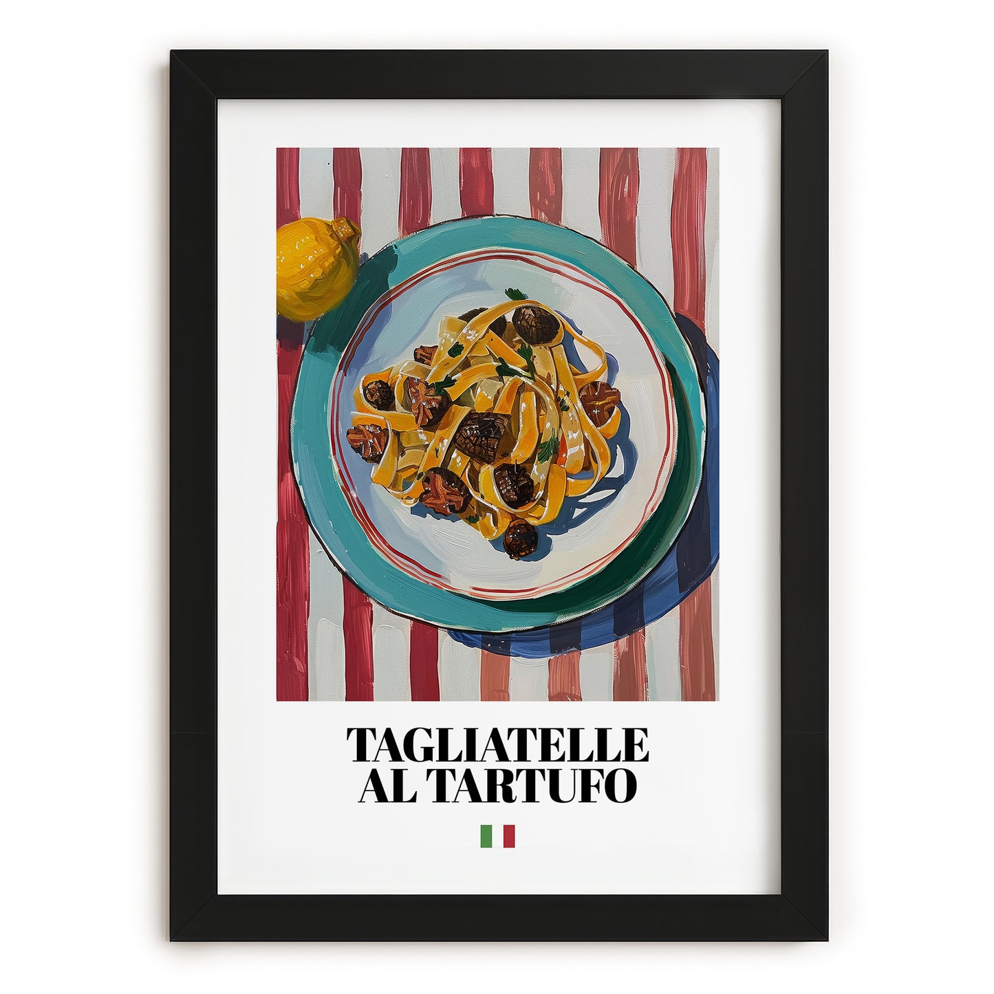 Tagliatelle al Tartufo – Italian Pasta, Osteria Wall Art, in sleek black frame