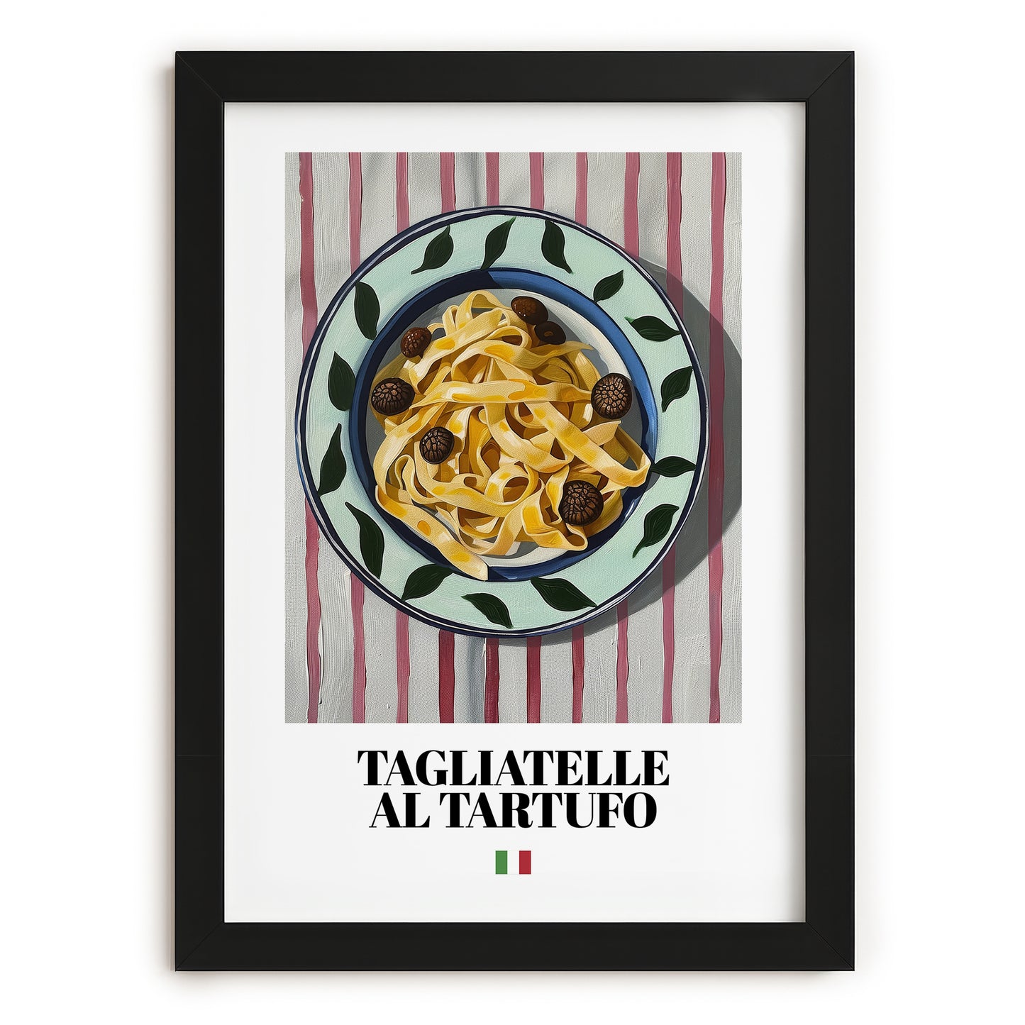 Tagliatelle al Tartufo – Italian Pasta, Osteria Poster, in sleek black frame