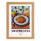 Amatriciana – Italian Pasta, Trattoria Still Life, set in oak frame