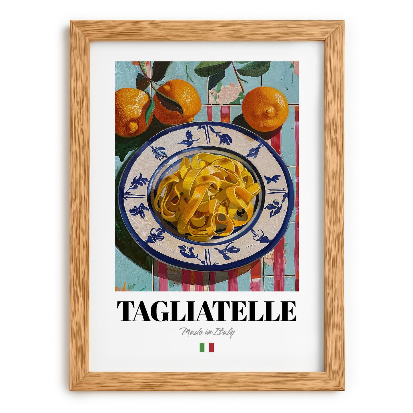 Tagliatelle – Italian Pasta, Trattoria Poster, set in oak frame
