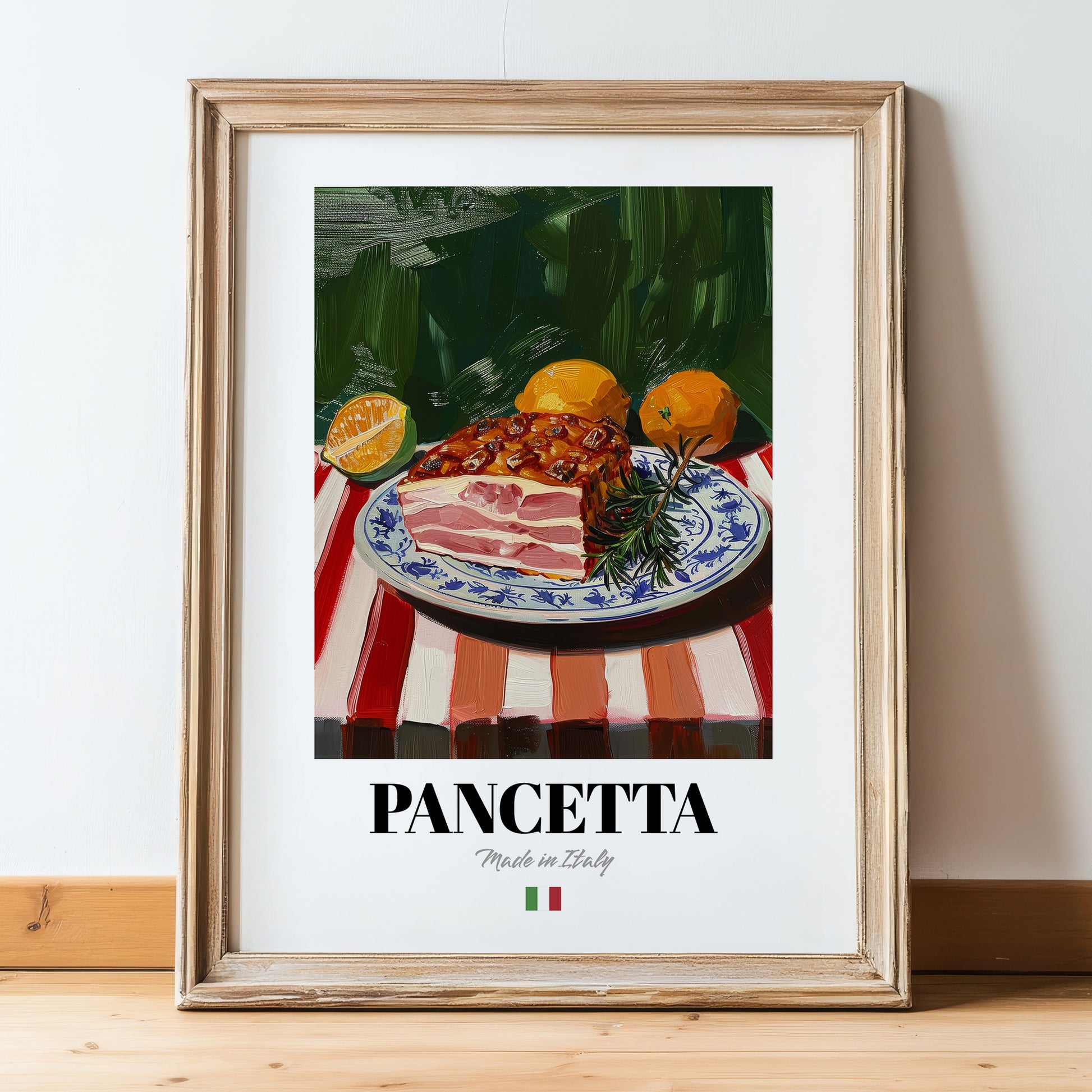 Pancetta – Italian Meat Dish, Restaurant Poster, in wooden frame leaning on the floor
