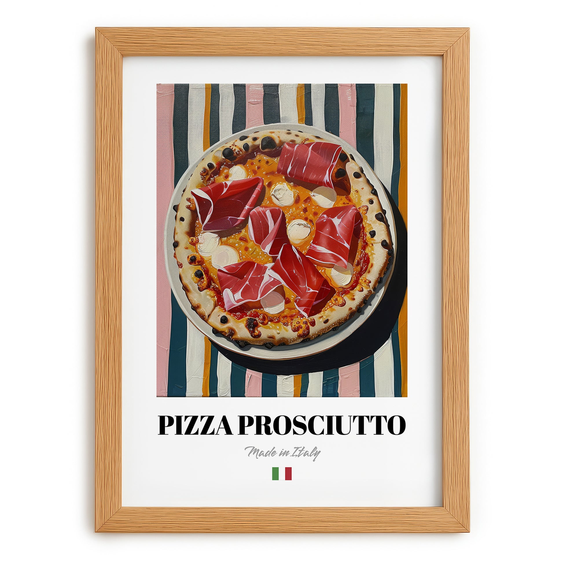 Pizza prosciutto – Italian Pizza, Ristorante Poster, set in oak frame