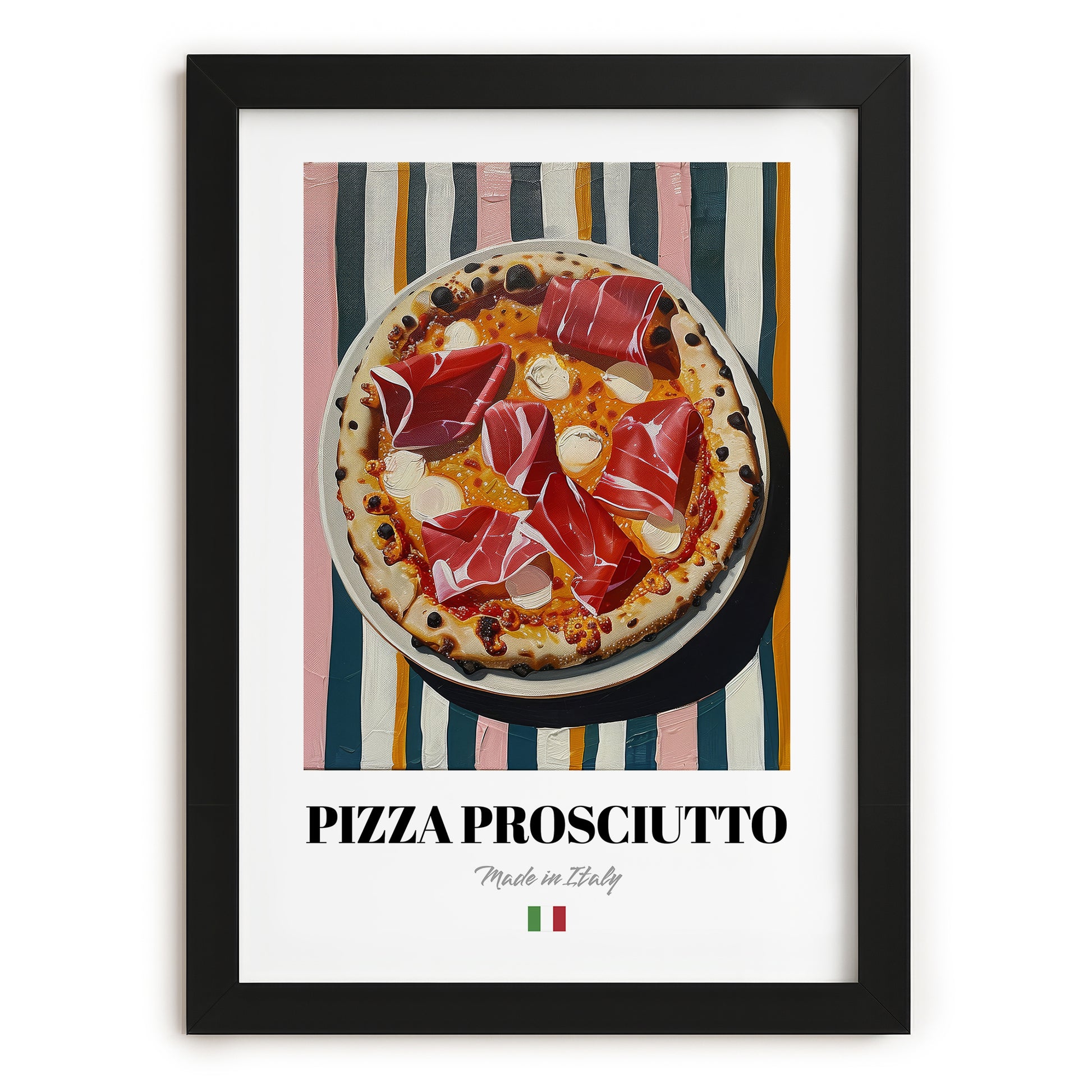 Pizza prosciutto – Italian Pizza, Ristorante Poster, in sleek black frame