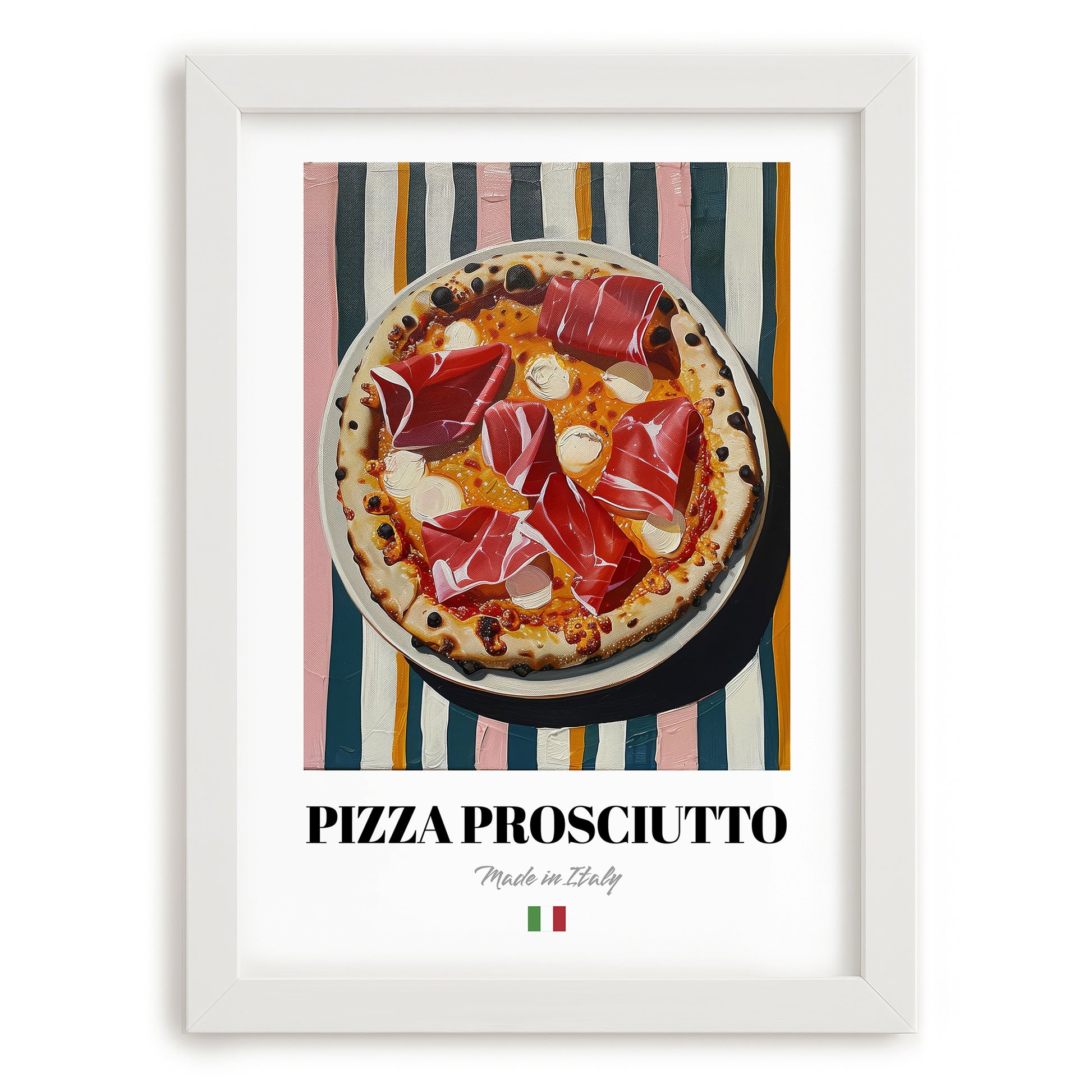 Pizza prosciutto – Italian Pizza, Ristorante Poster, placed in minimal white frame