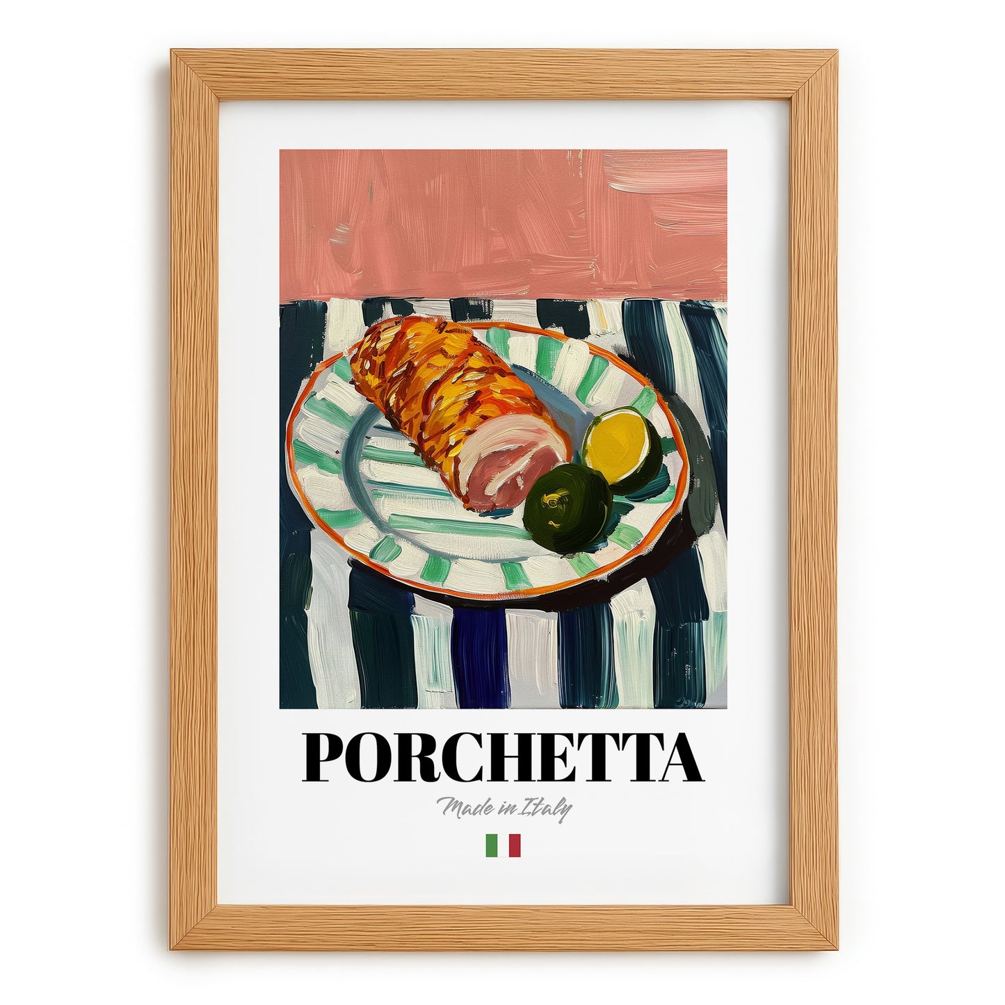 Porchetta – Italian Meat Dish, Fine Dining Restaurant Poster, set in oak frame