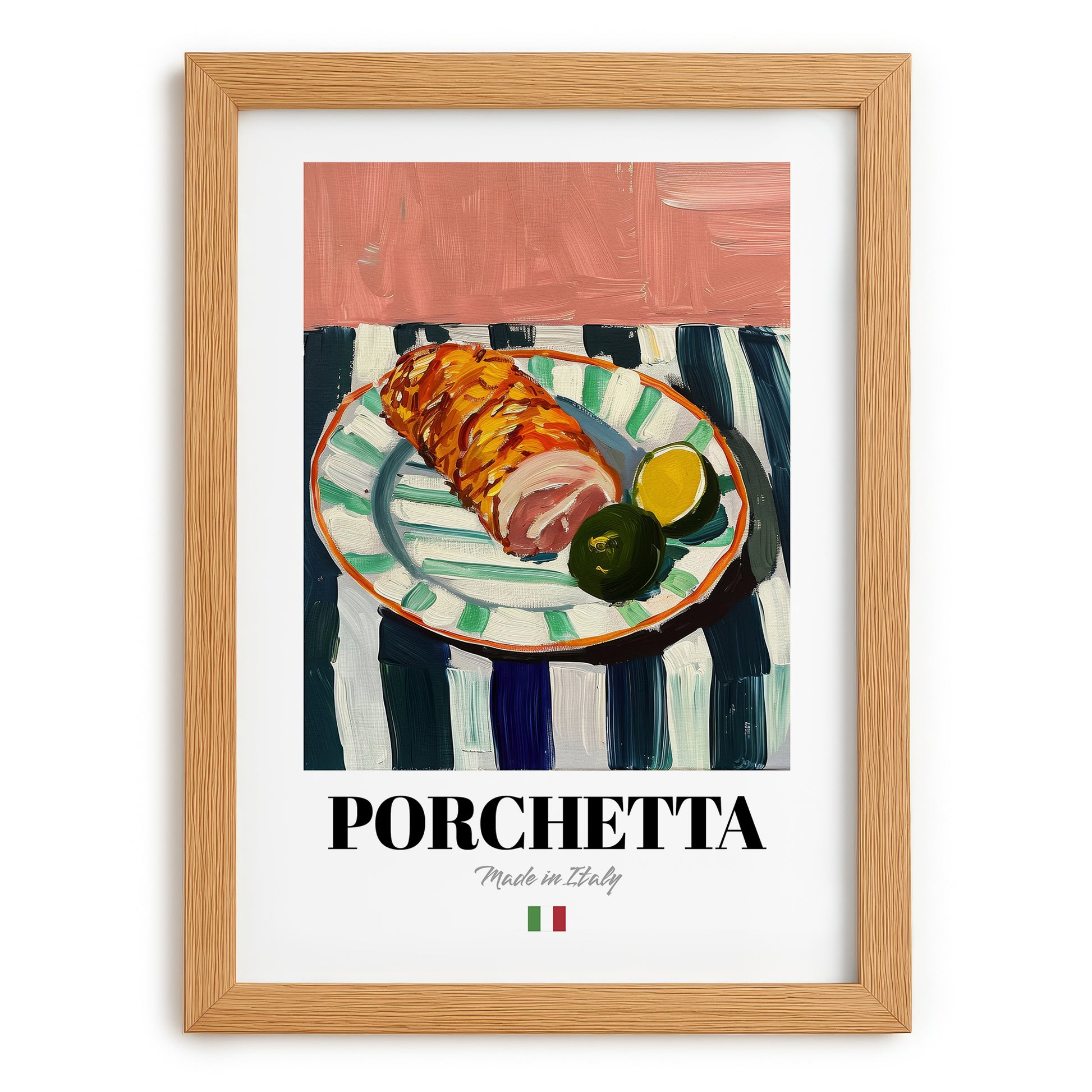 Porchetta – Italian Meat Dish, Fine Dining Restaurant Poster, set in oak frame