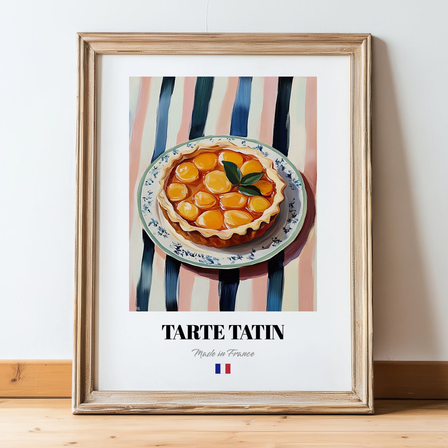 Tarte Tatin – on Striped Tablecloth, French French Dessert Poster, in wooden frame leaning on the floor