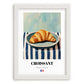 Croissant – Art, French French Pastry Still Life, placed in minimal white frame
