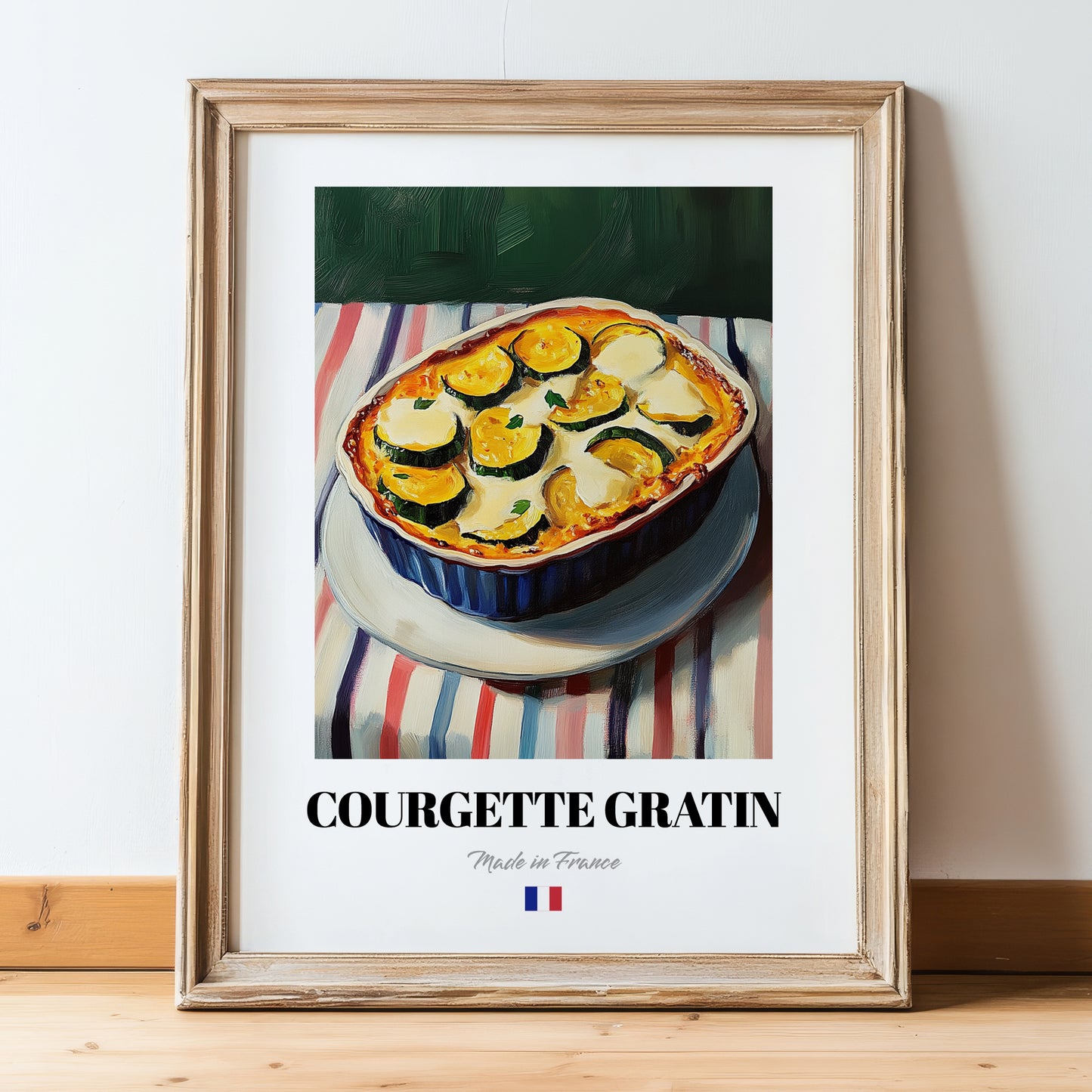 Courgette Gratin – on Striped Tablecloth, French Food Poster, in wooden frame leaning on the floor