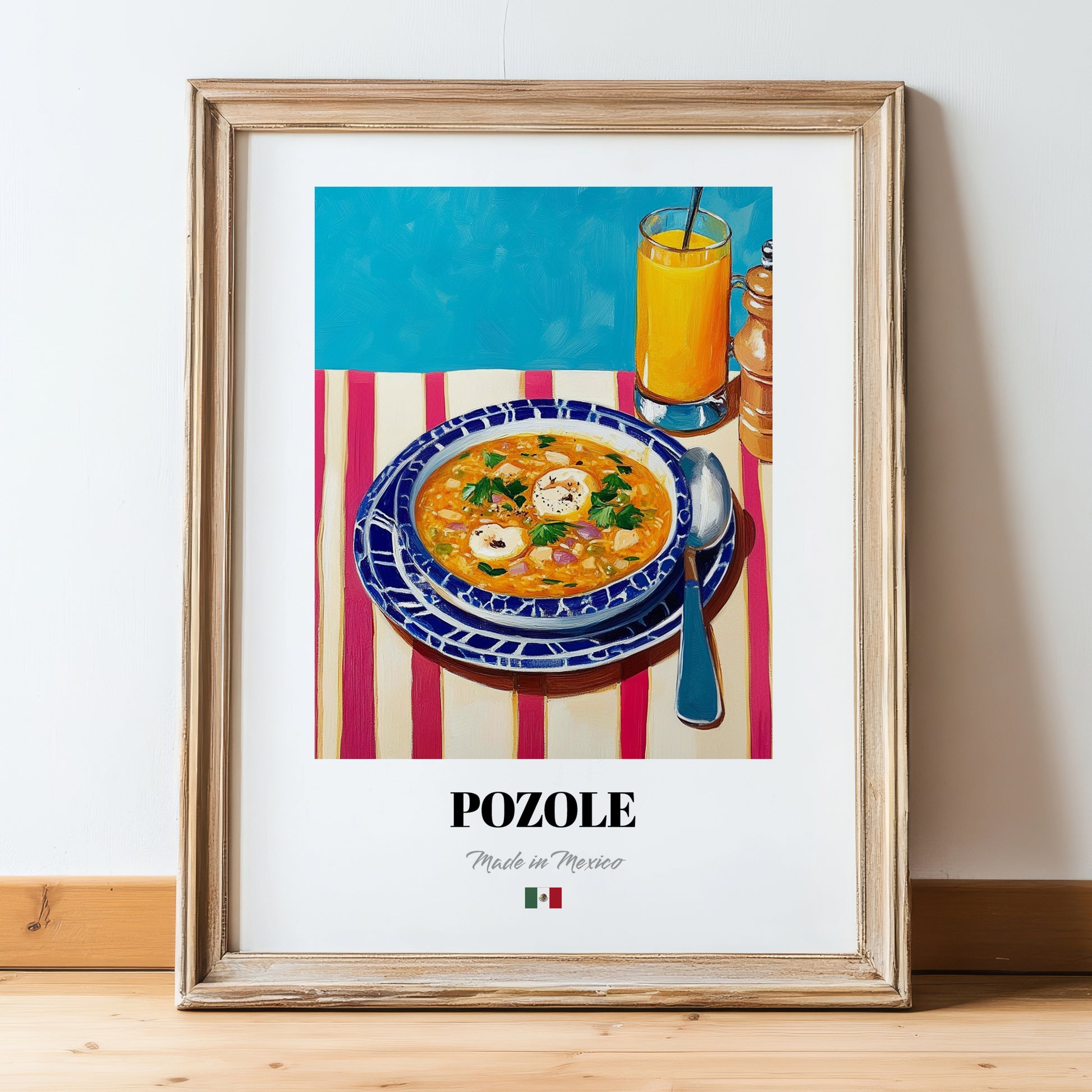 Pozole – Art, Mexican Food Wall Art, in wooden frame leaning on the floor