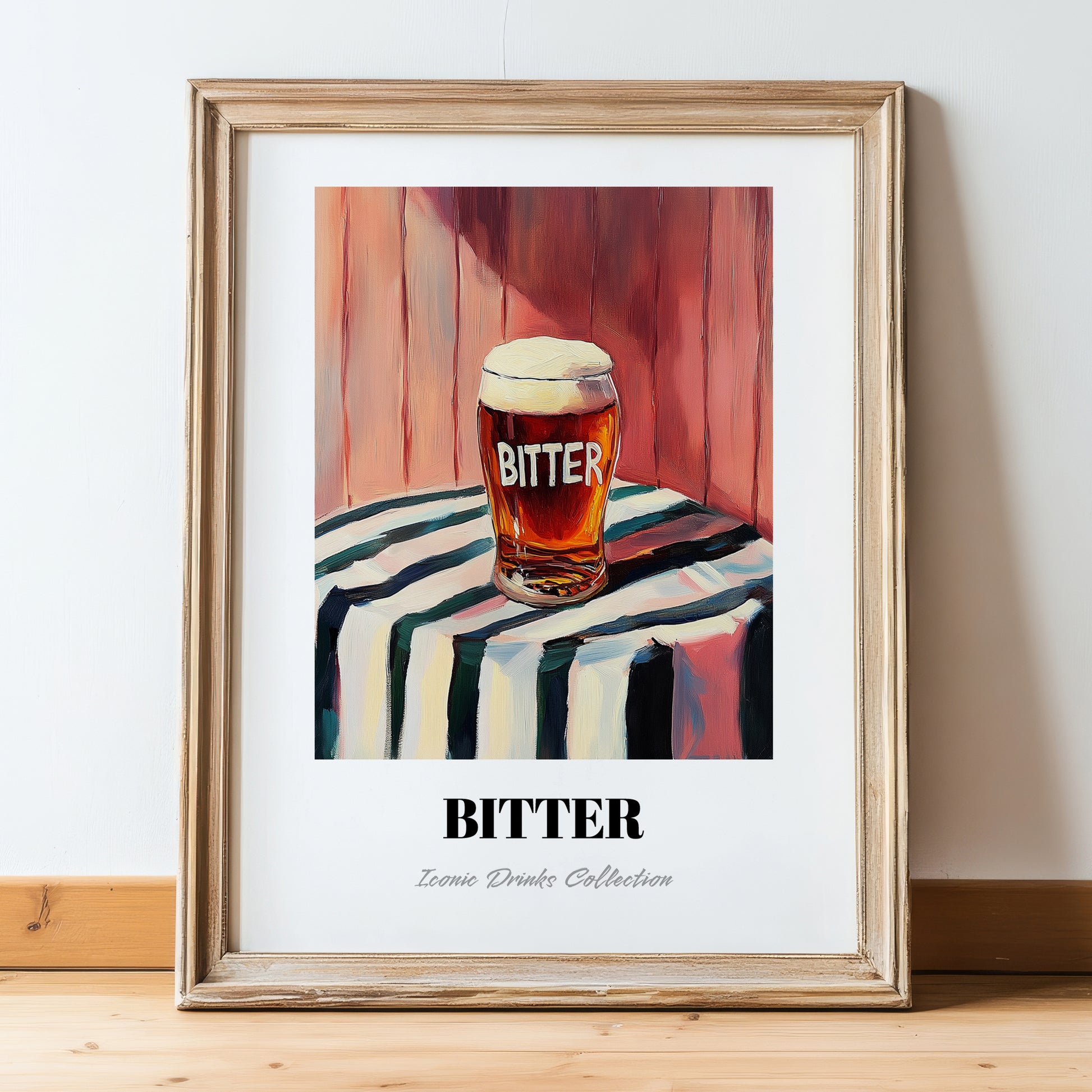 Bitter – on Striped Tablecloth, English Beer Wall Art, in wooden frame leaning on the floor