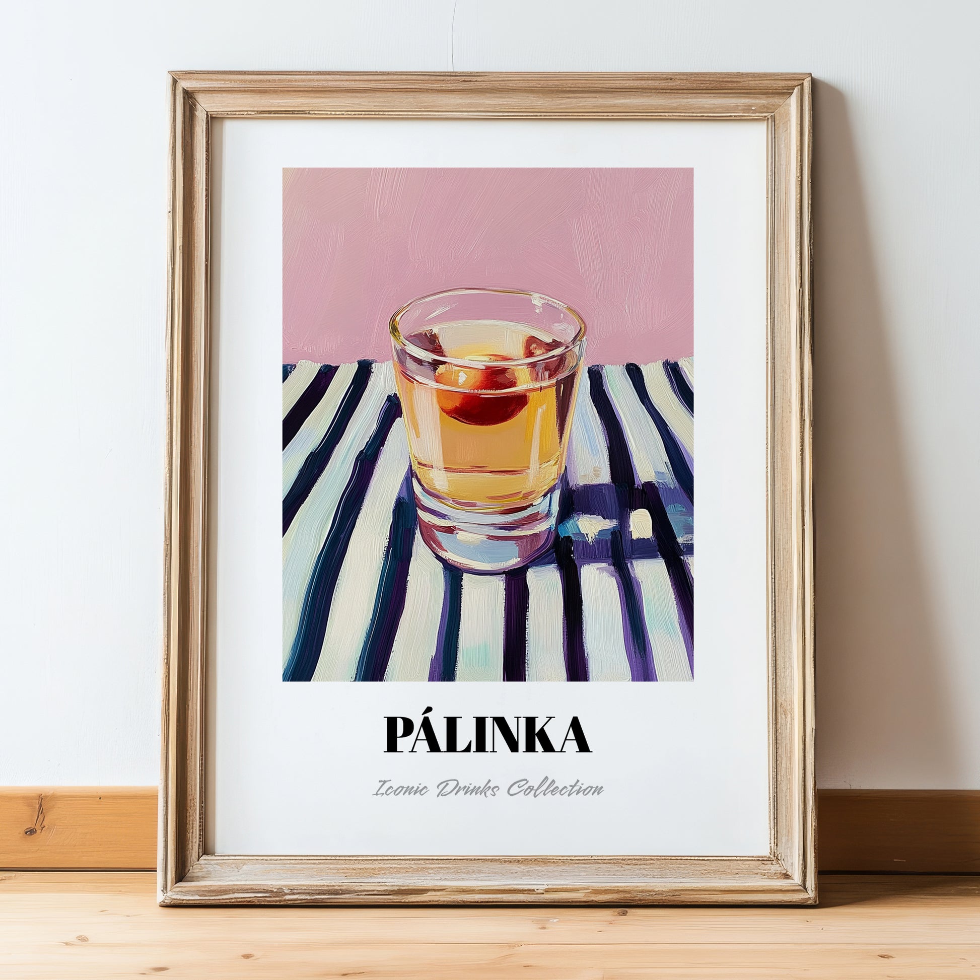 Pálinka – on Striped Tablecloth, Hungarian Wine Painting, in wooden frame leaning on the floor