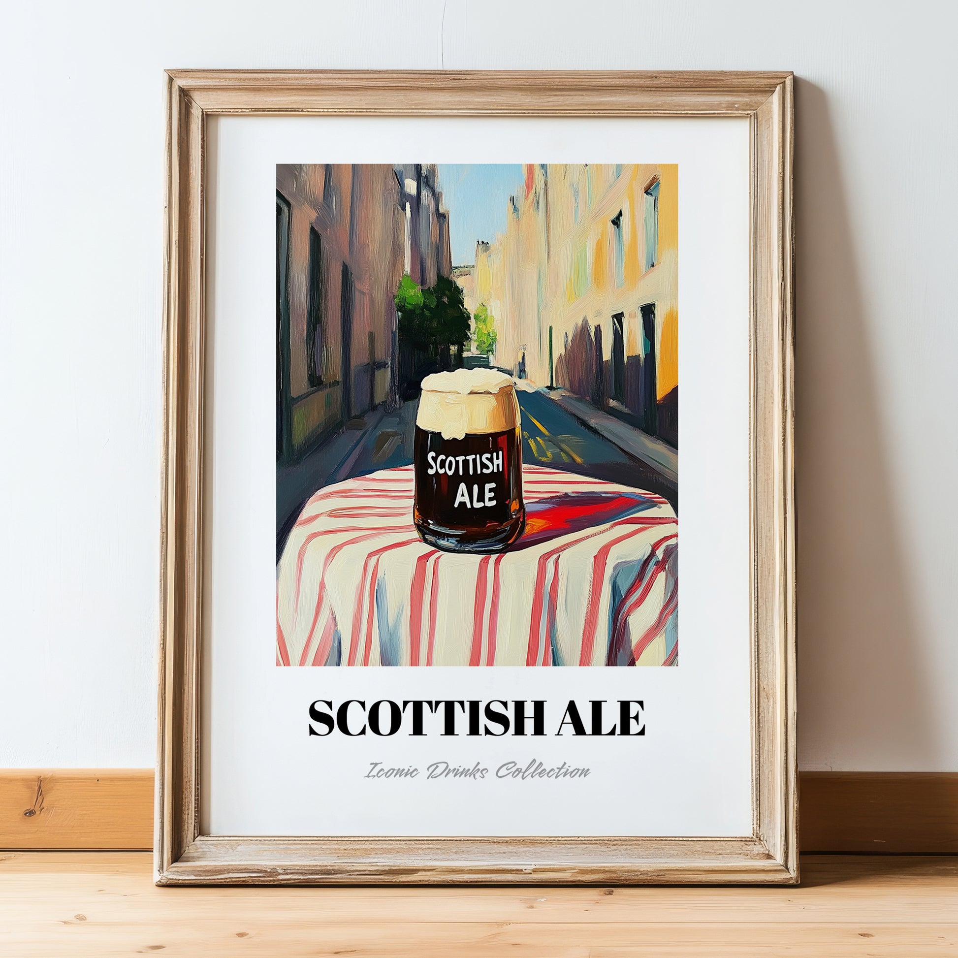 Scottish Ale – Scottish Street Café Scene, Scottish Whiskey Still Life, in wooden frame leaning on the floor