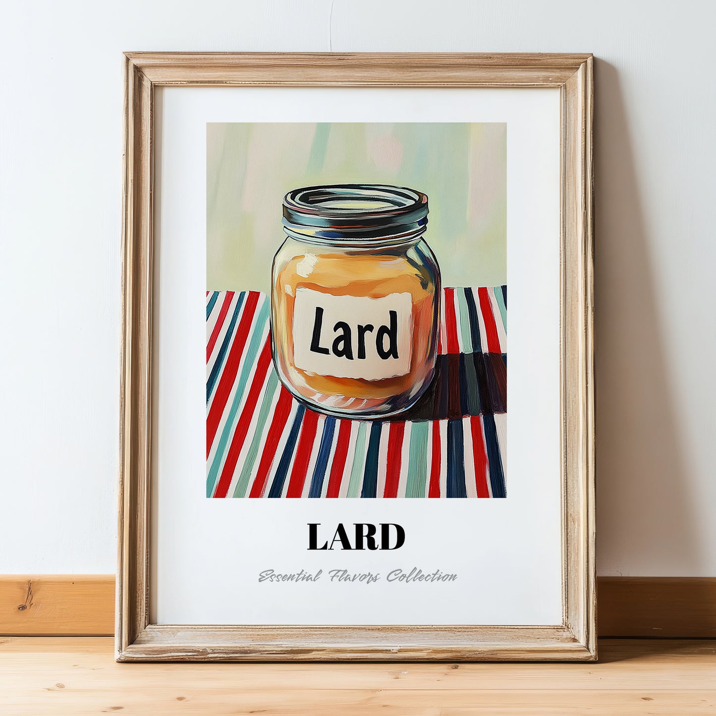 Lard – on Striped Tablecloth, Pantry Art, in wooden frame leaning on the floor