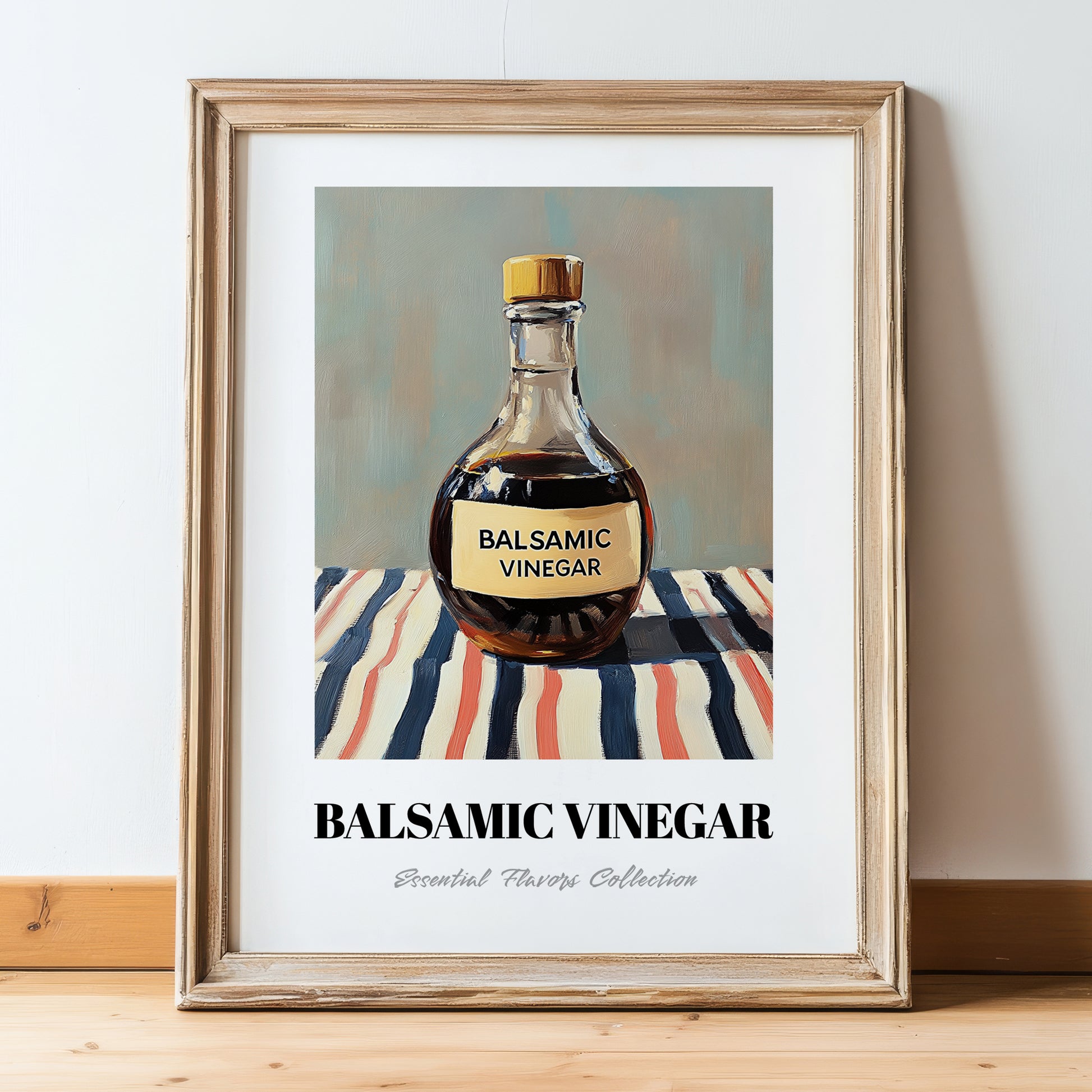 Balsamic Vinegar – on Striped Tablecloth, Pantry Painting, in wooden frame leaning on the floor