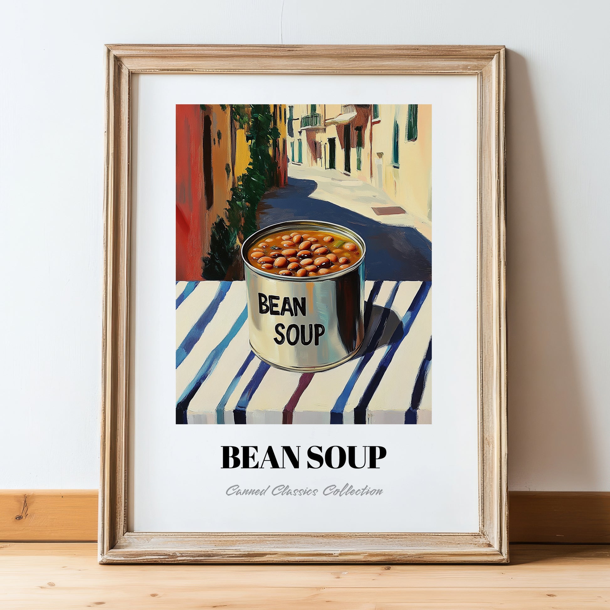 Bean Soup – Italian Café on the Corner, Canned Vegetables Wall Art, in wooden frame leaning on the floor