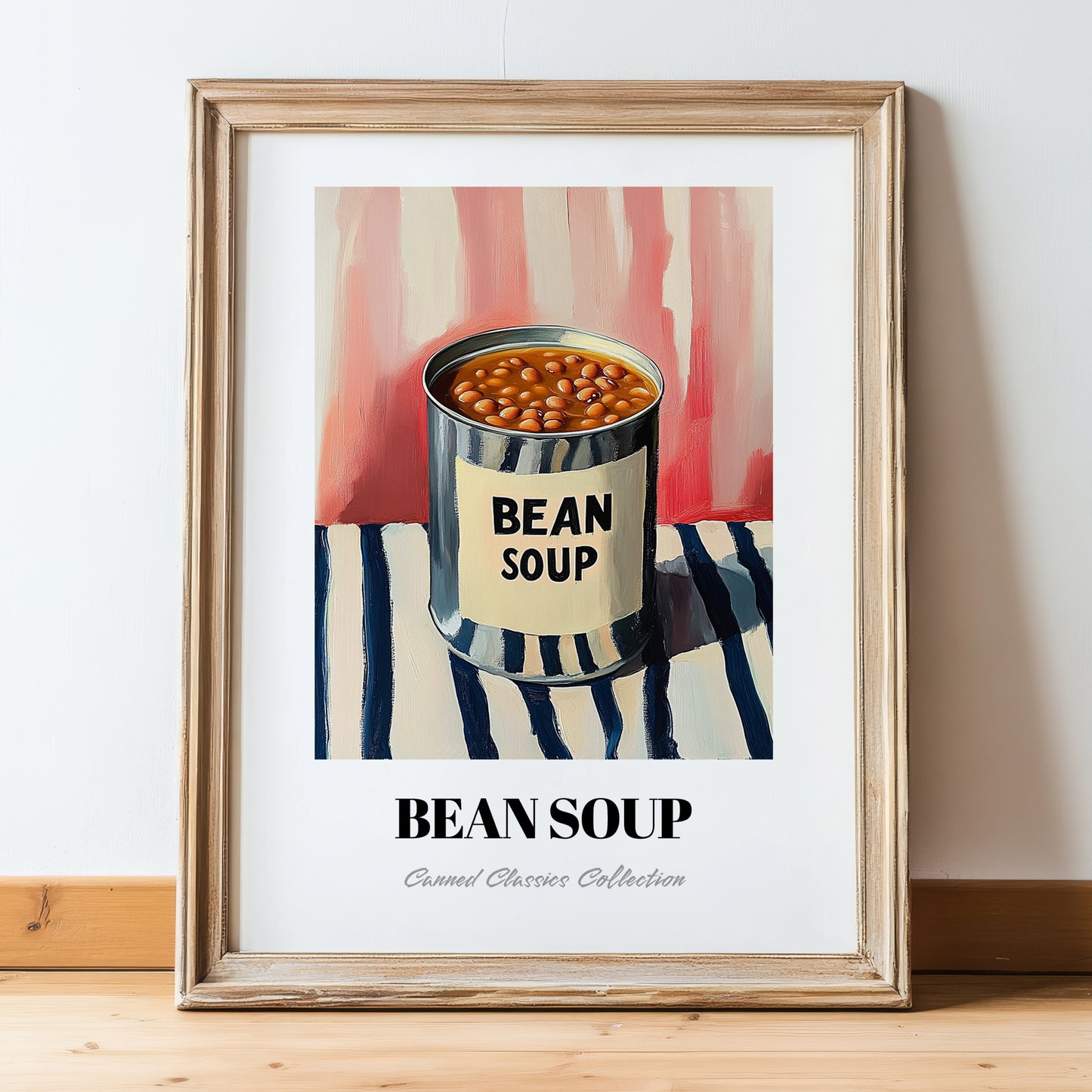 Bean Soup – on Striped Tablecloth, Canned Vegetables Wall Decor, in wooden frame leaning on the floor