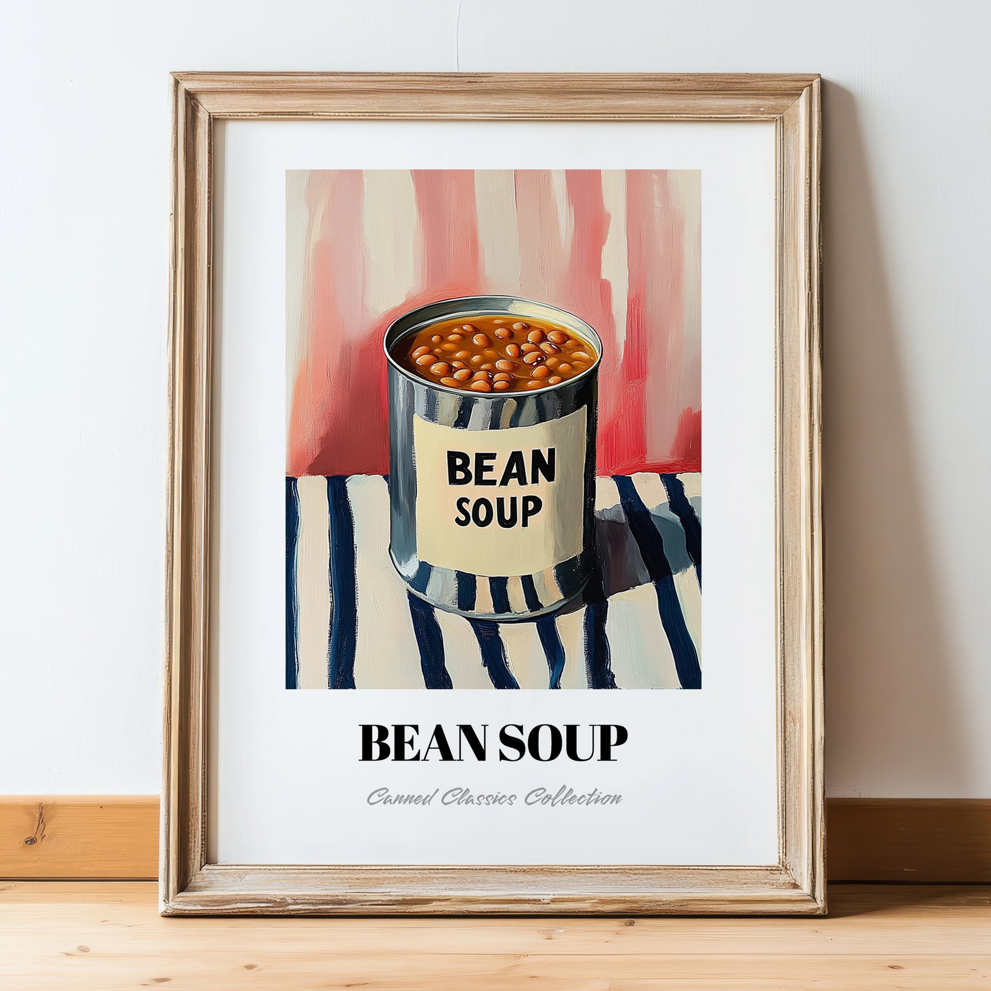 Bean Soup – on Striped Tablecloth, Canned Vegetables Wall Decor, in wooden frame leaning on the floor