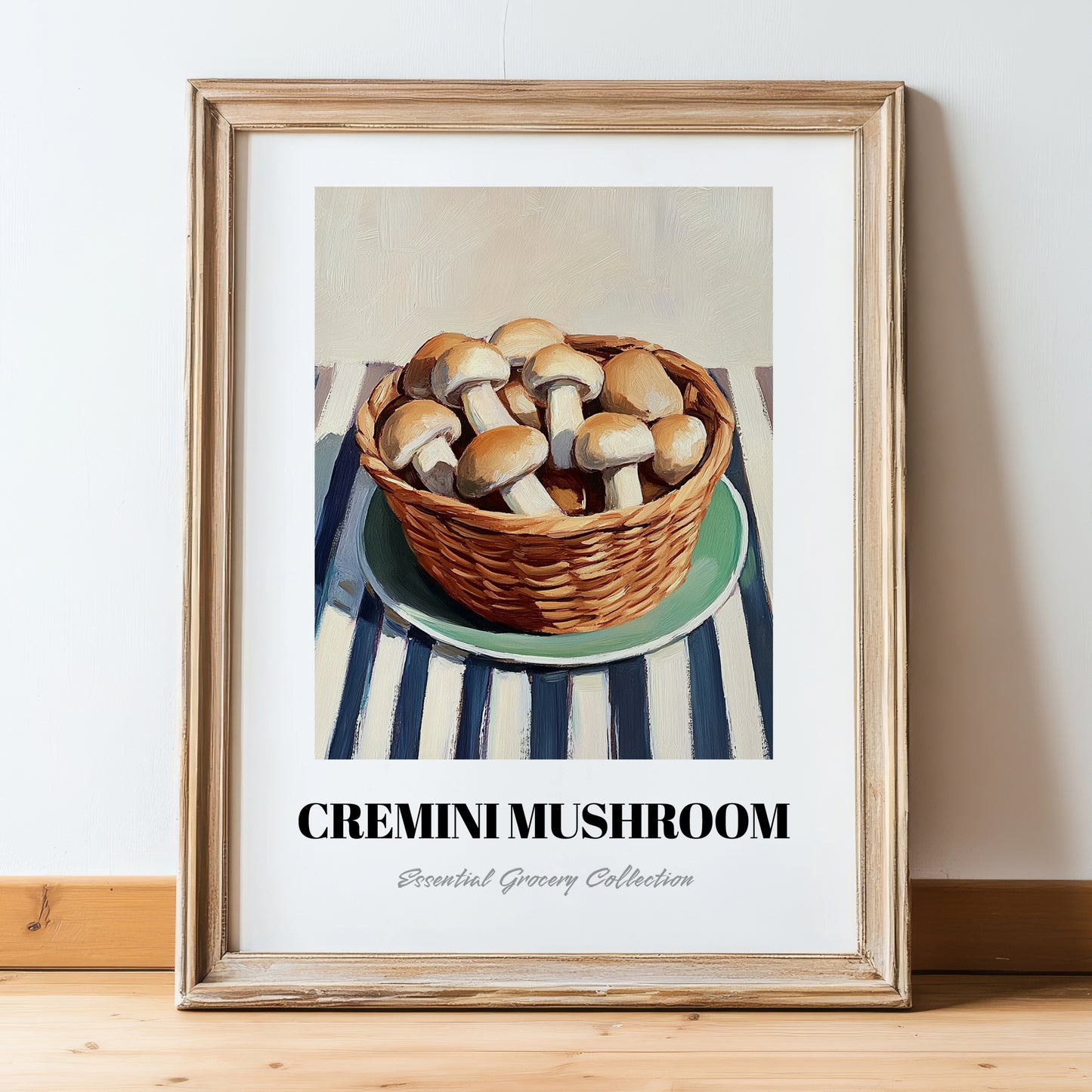 Cremini Mushroom – on Striped Tablecloth, Mushrooms Painting, in wooden frame leaning on the floor