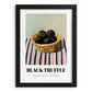 Black Truffle – on Striped Tablecloth, Mushrooms Still Life, in sleek black frame