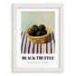 Black Truffle – on Striped Tablecloth, Mushrooms Still Life, placed in minimal white frame
