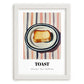 Toast – on Striped Tablecloth, British Food Poster, placed in minimal white frame