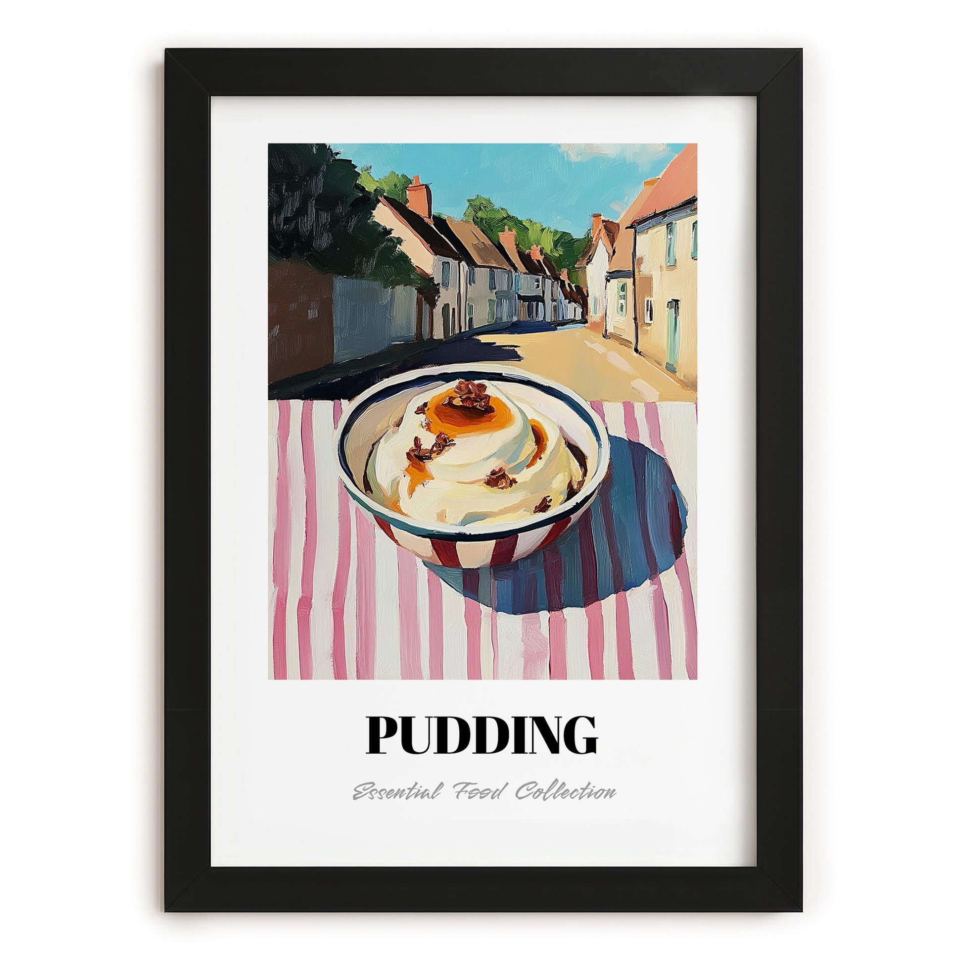 Pudding – English village Urban Café Scene, British Dessert Still Life, in sleek black frame