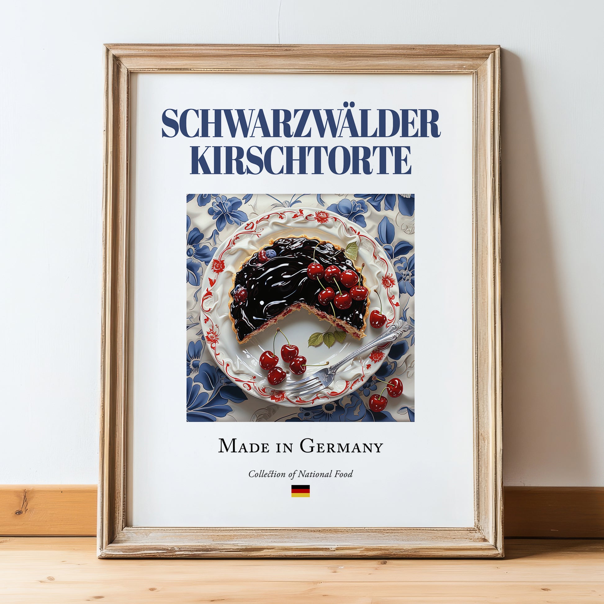 Schwarzwälder Kirschtorte – German Dessert Dish, Brasserie Print, in wooden frame leaning on the floor