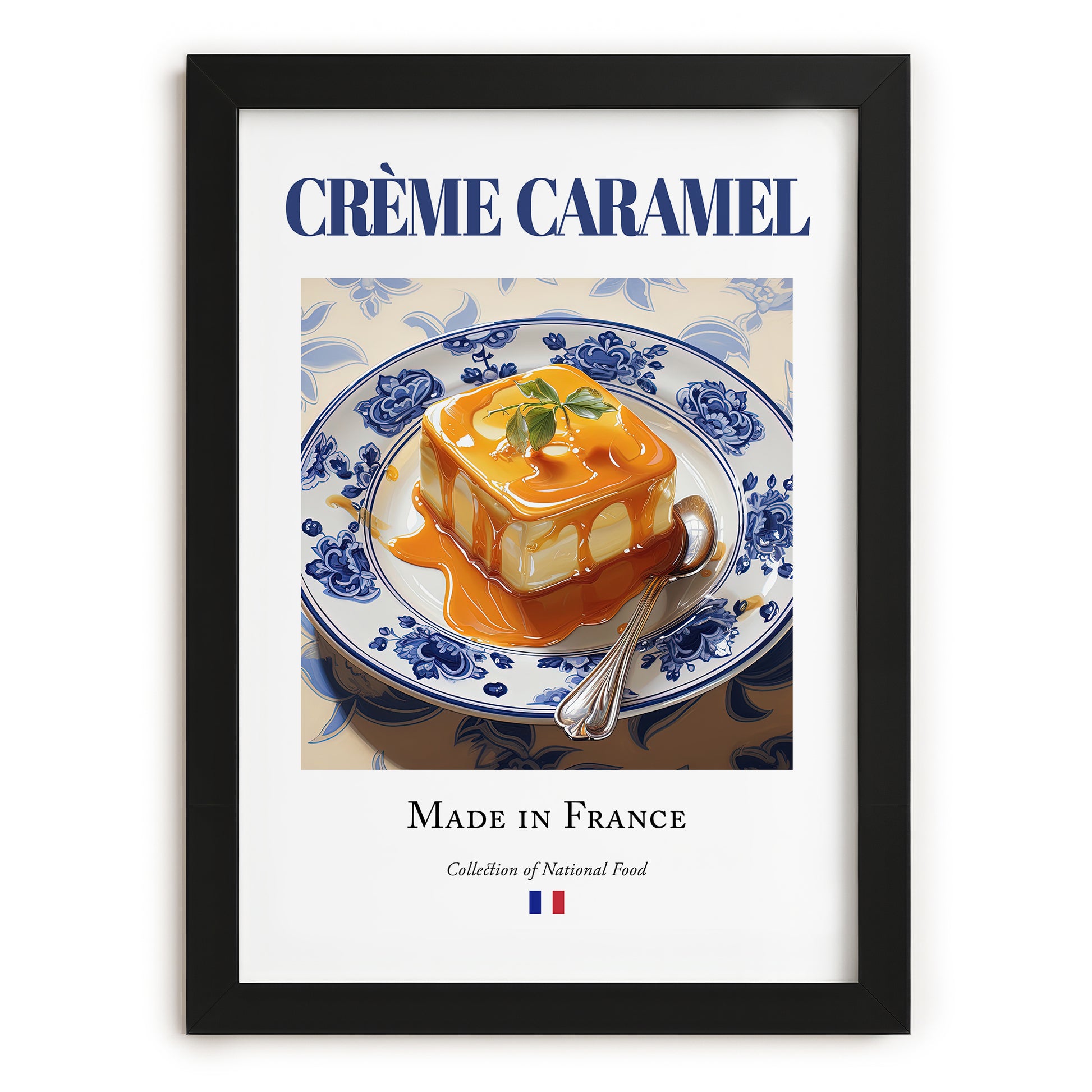 Crème caramel – French Dessert Dish, Restaurant Poster, in sleek black frame