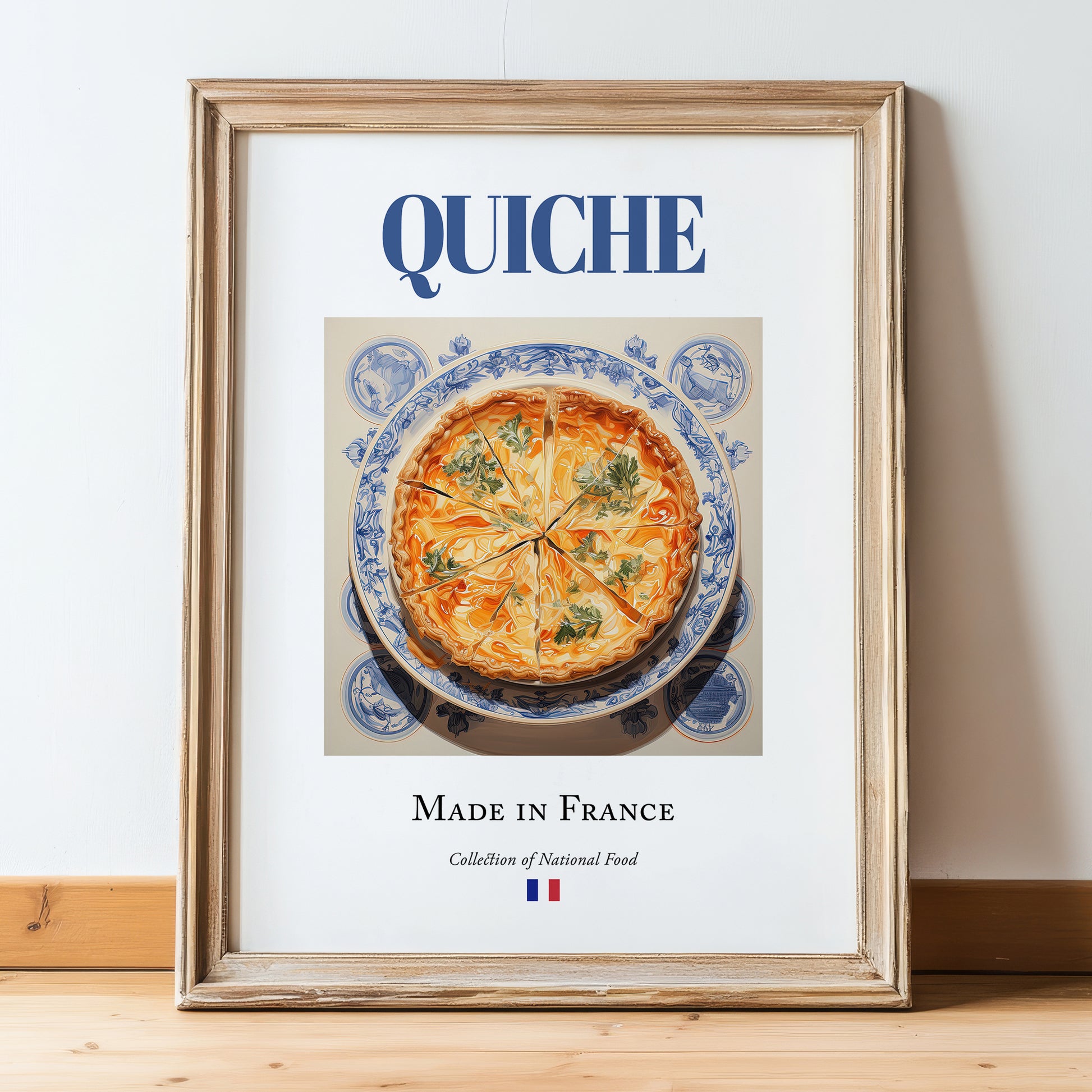 Quiche – French Dish, Bistro Wall Art, in wooden frame leaning on the floor
