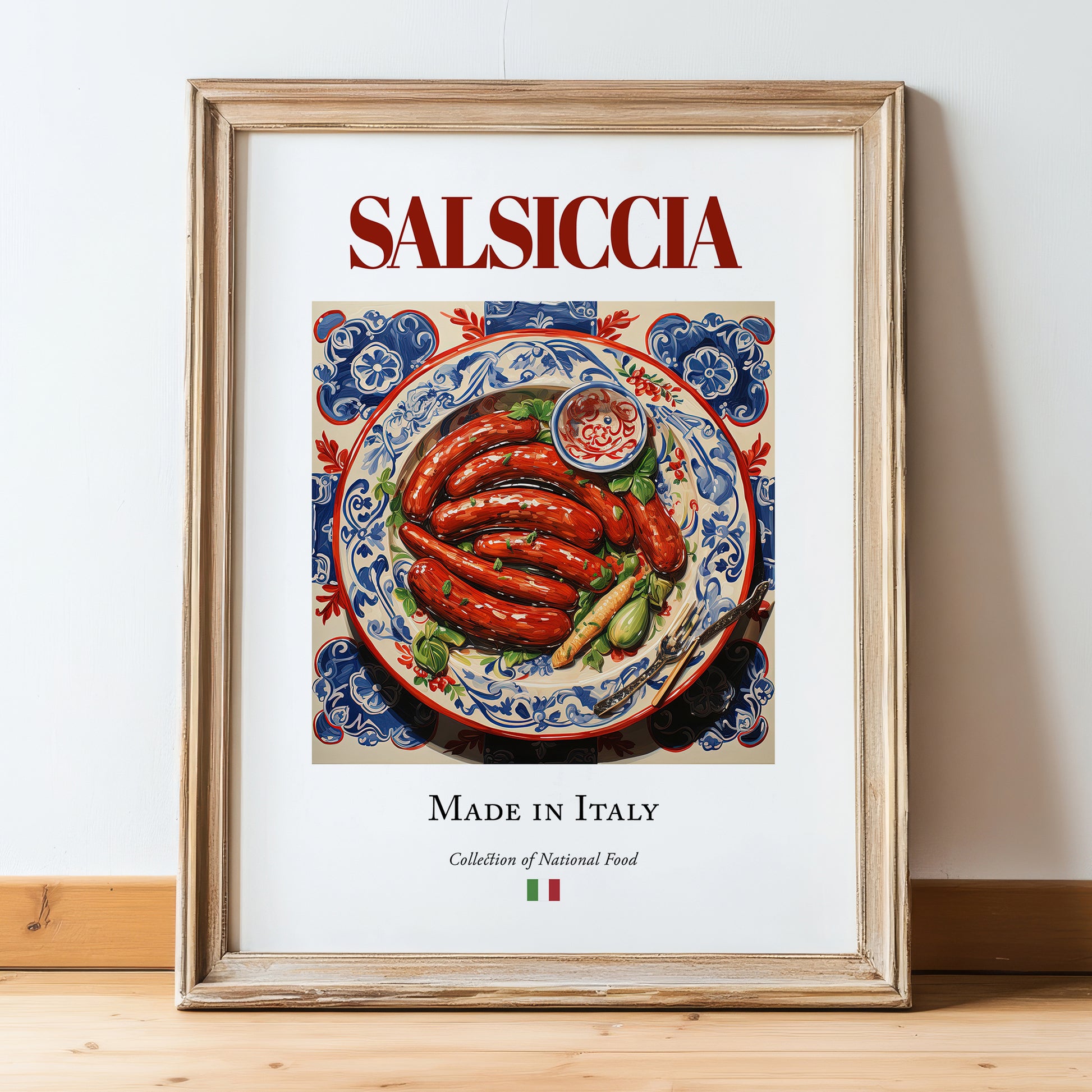 Salsiccia – Italian Meat Dish, Restaurant Print, in wooden frame leaning on the floor