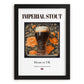 Imperial Stout – English Beer, Brauhaus Poster, in sleek black frame