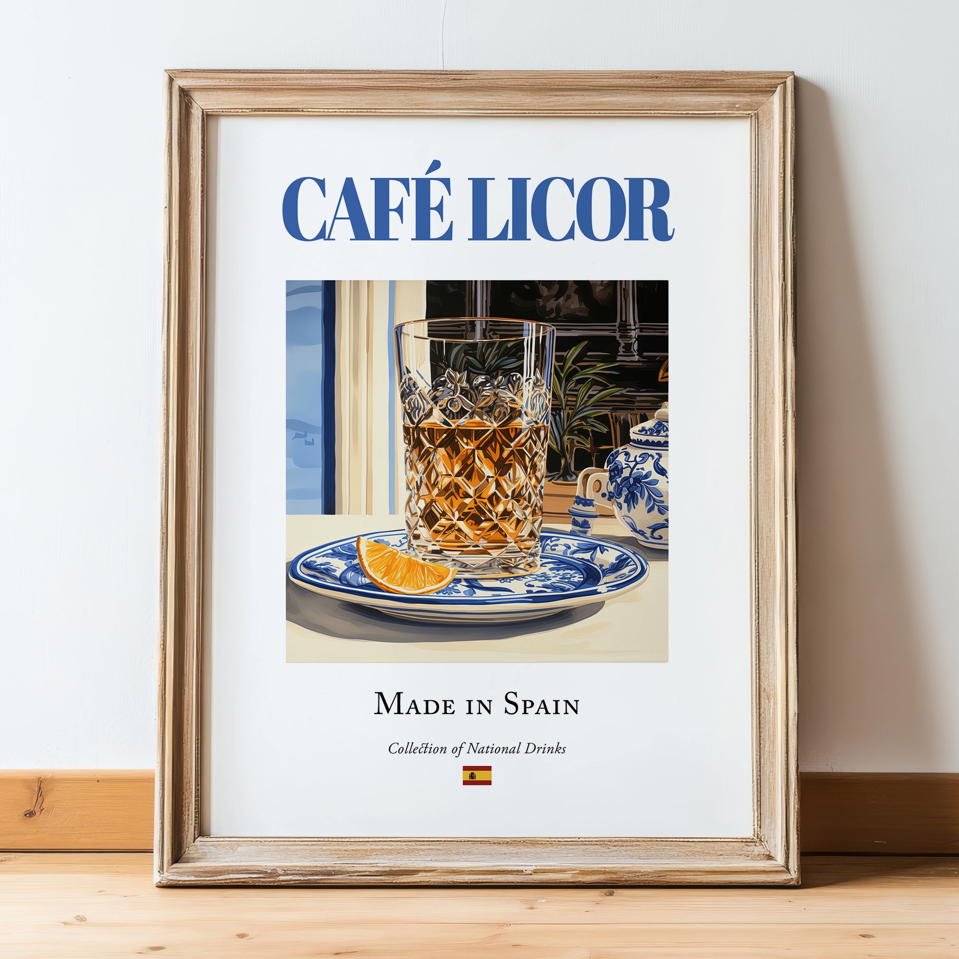 Café licor – Spanish Coffee, Coffeehouse Poster, in wooden frame leaning on the floor