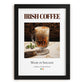 Irish Coffee – Irish Coffee, Street Café Art, in sleek black frame